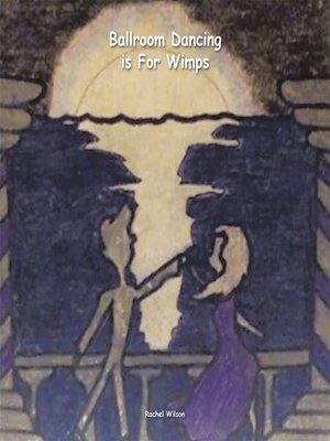 cover image of Ballroom Dancing Is for Wimps